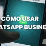 cómo usar whatsapp business